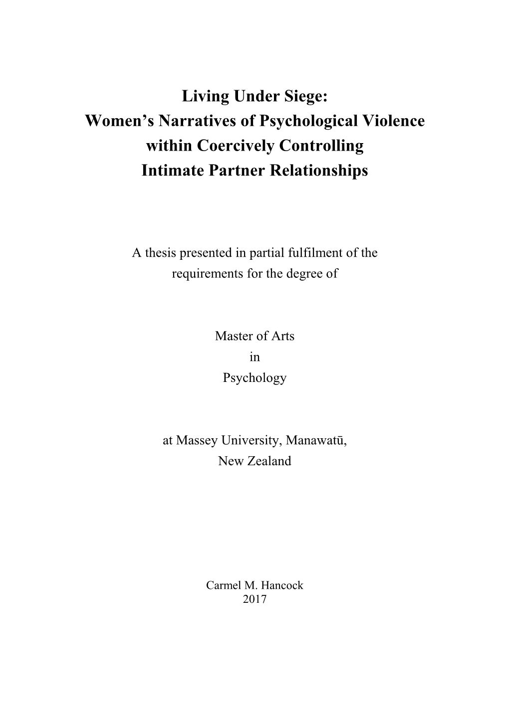 Living Under Siege: Women's Narratives of Psychological Violence Within Coercively Controlling Intimate Partner Relationships