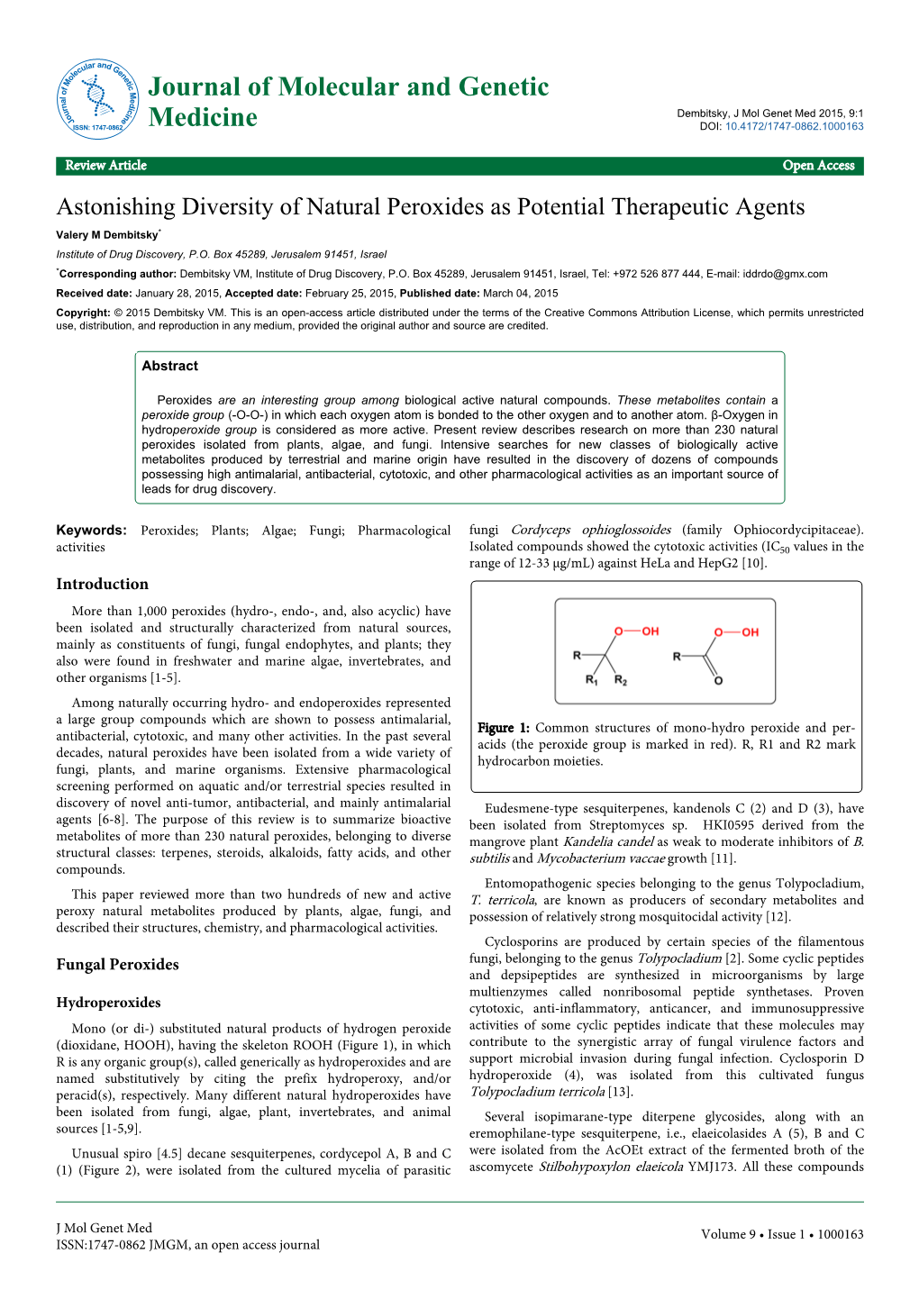 Astonishing Diversity of Natural Peroxides As Potential Therapeutic Agents Valery M Dembitsky* Institute of Drug Discovery, P.O