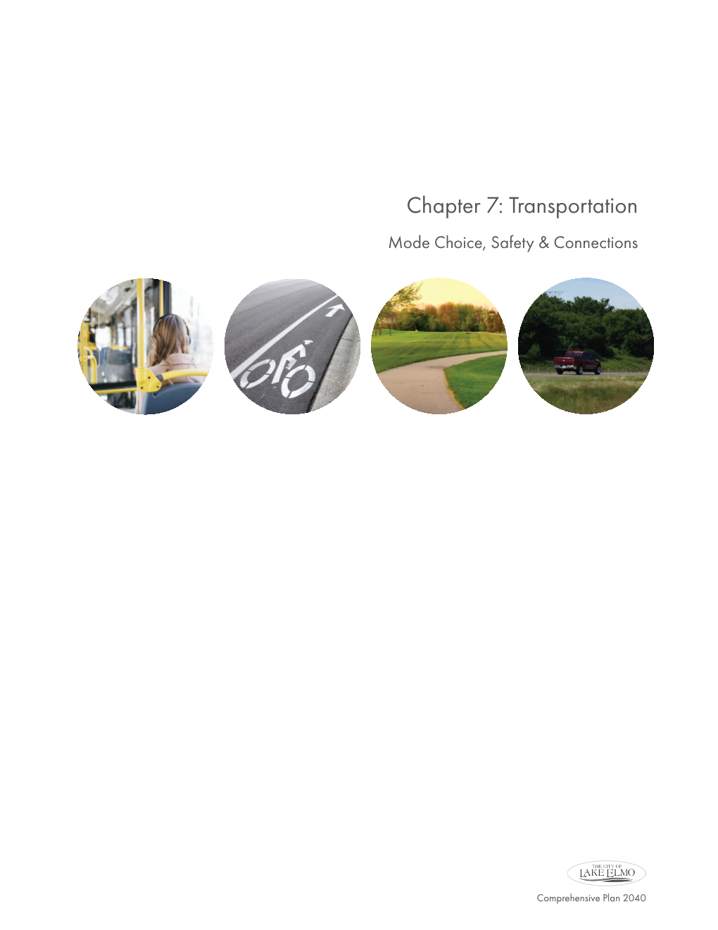 Chapter 7: Transportation Mode Choice, Safety & Connections