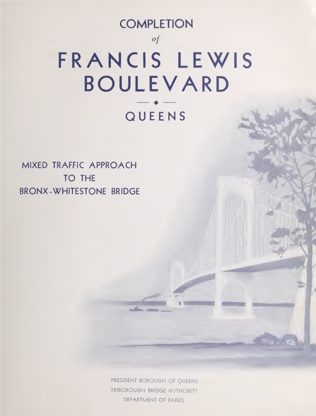 Completion of Francis Lewis Boulevard, Queens