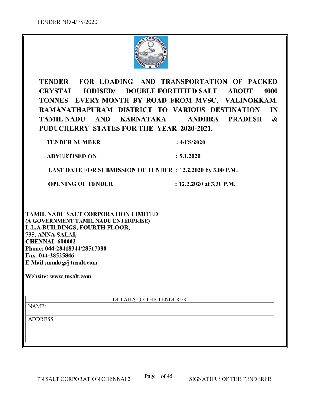 Tender for Loading and Transportation of Packed Crystal Iodised/ Double Fortified Salt About 4000 Tonnes Every Month by Road