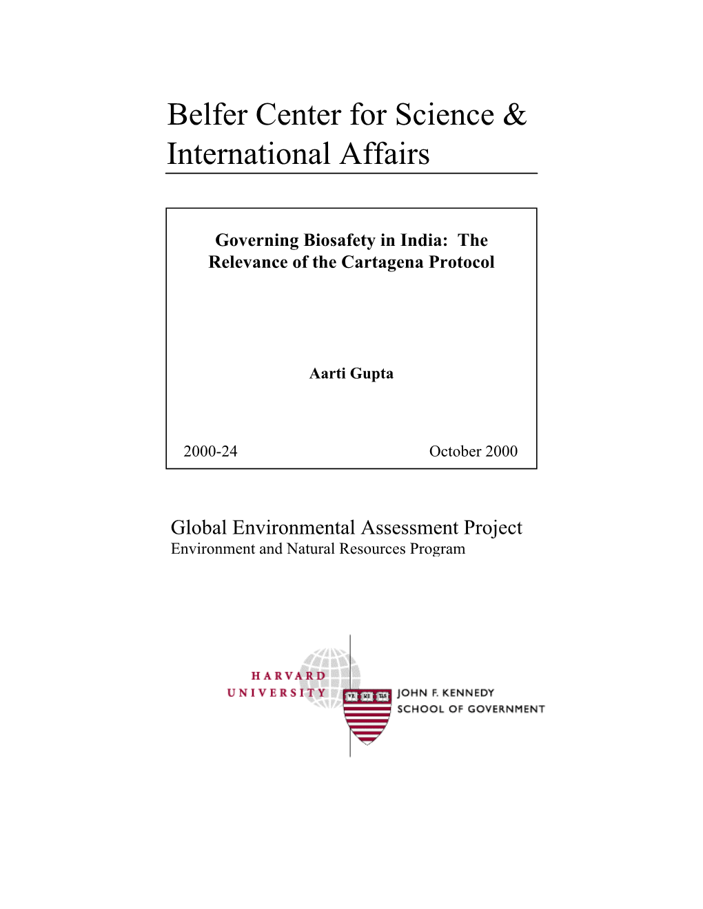 Governing Biosafety in India: the Relevance of the Cartagena Protocol