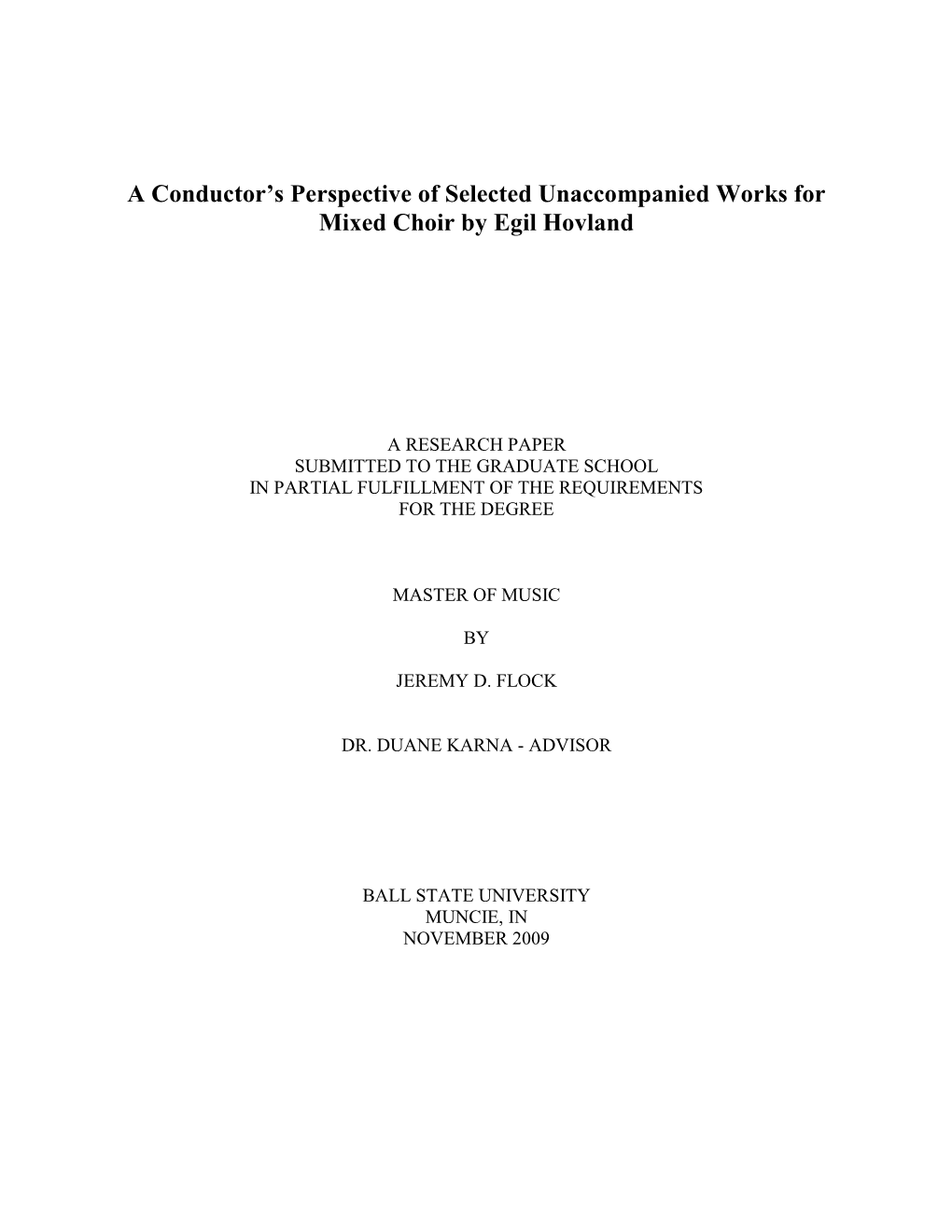 A Conductor's Perspective of Selected Unaccompanied Works for Mixed