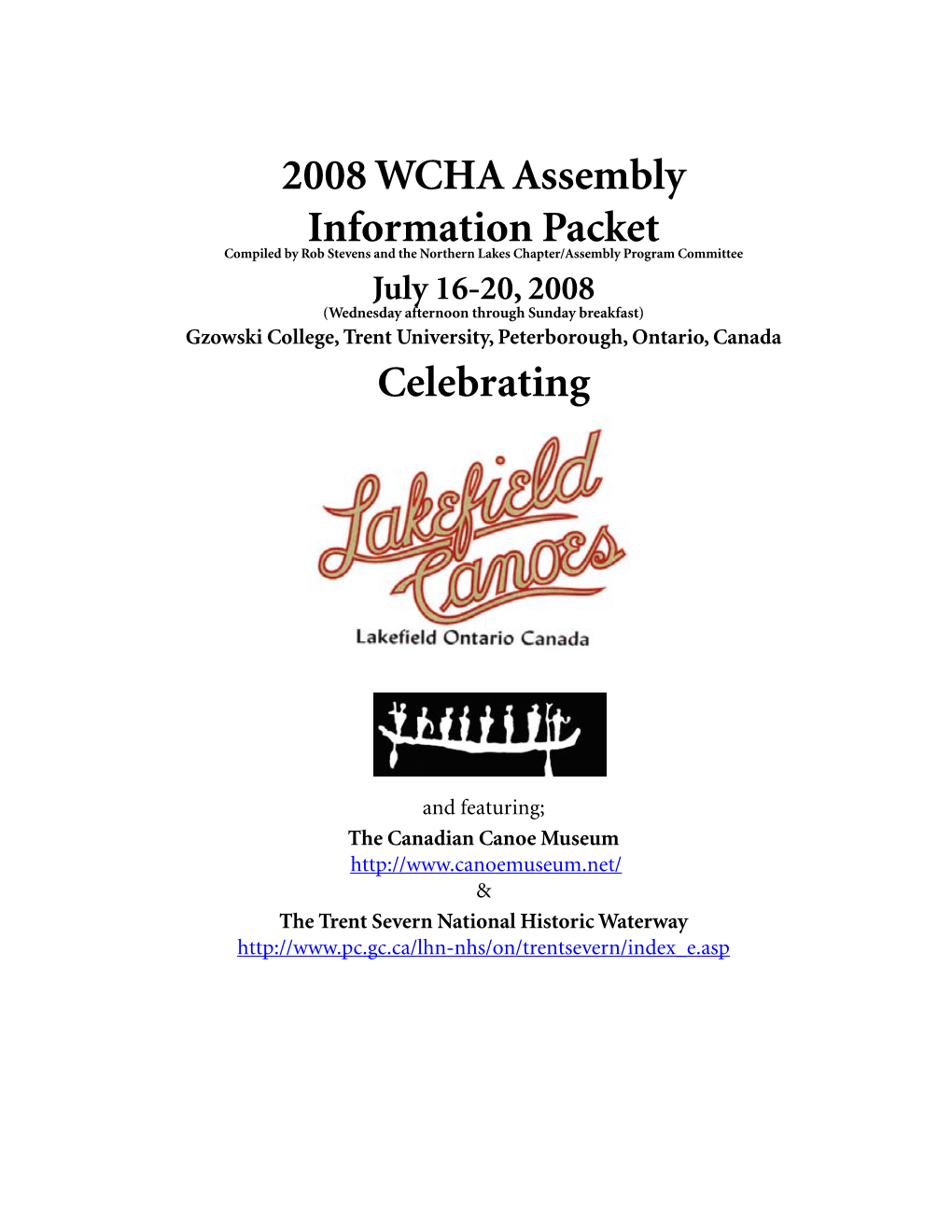 2008 WCHA Assembly Information Packet Celebrating