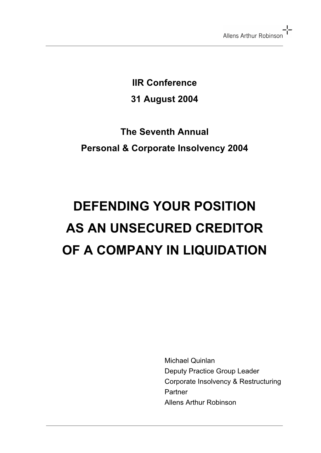 Defending Your Position As an Unsecured Creditor of a Company in Liquidation