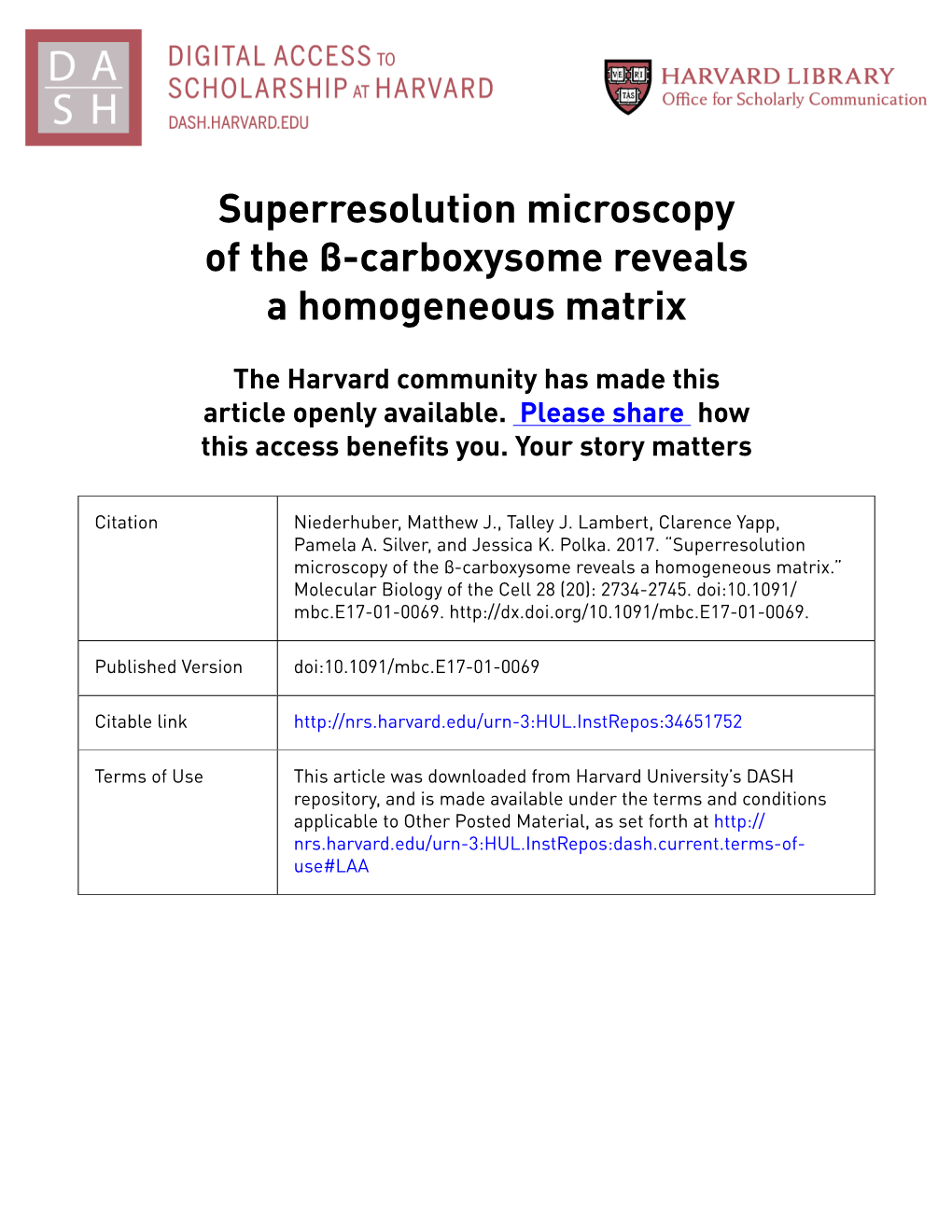 Superresolution Microscopy of the Β-Carboxysome Reveals a Homogeneous Matrix