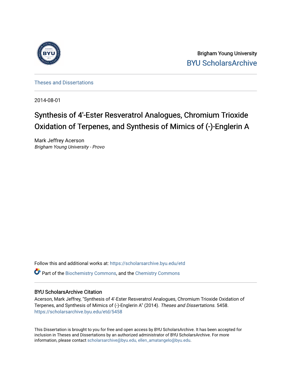 Ester Resveratrol Analogues, Chromium Trioxide Oxidation of Terpenes, and Synthesis of Mimics of (-)-Englerin A