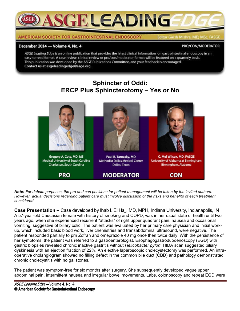 Sphincter of Oddi: ERCP Plus Sphincterotomy – Yes Or No