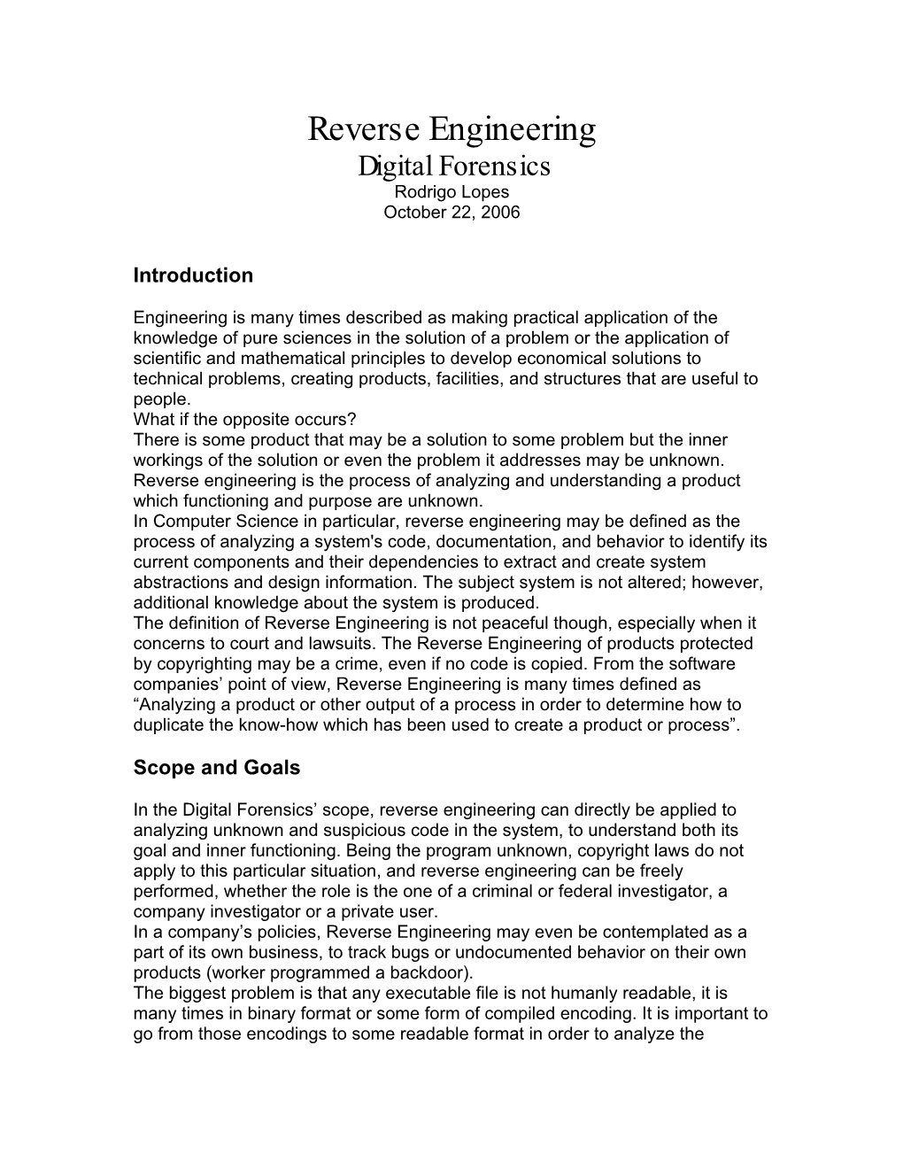 Reverse Engineering Digital Forensics Rodrigo Lopes October 22, 2006