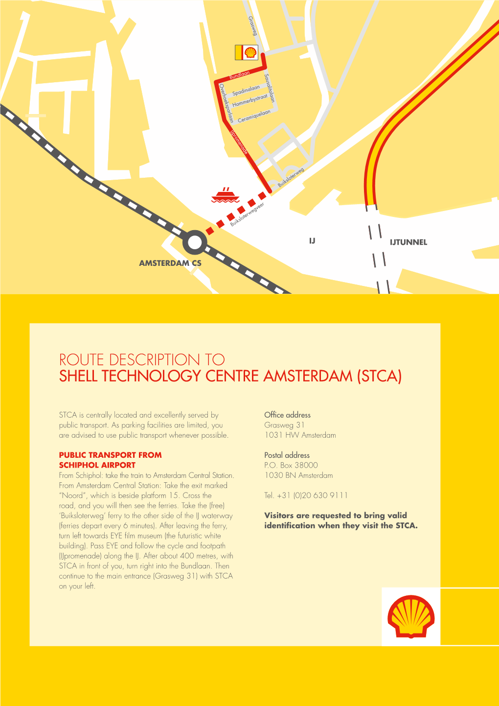 Route Description to Shell Technology Centre Amsterdam (Stca)