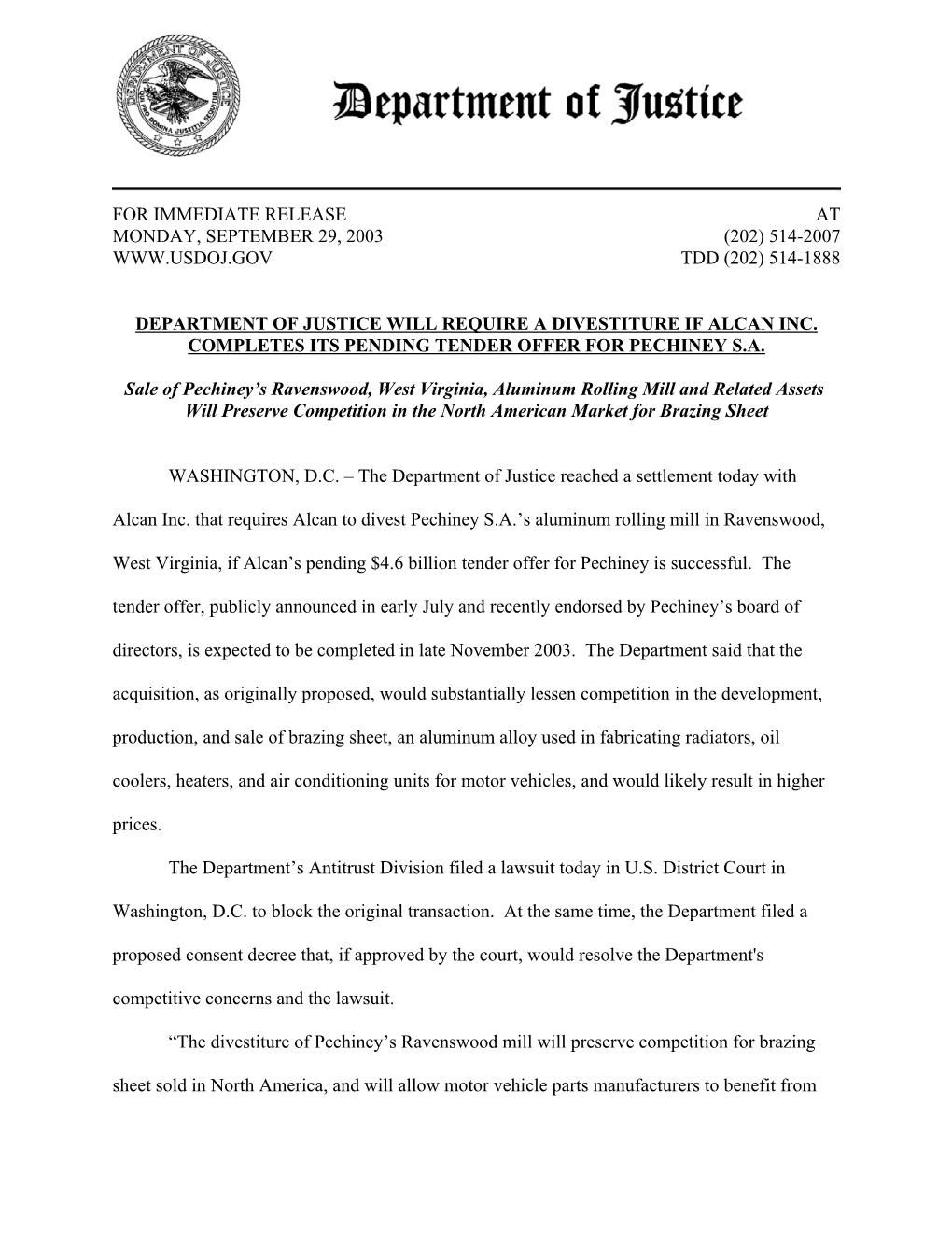 Department of Justice Will Require a Divestiture If Alcan Inc. Completes Its Pending Tender Offer for Pechiney S.A