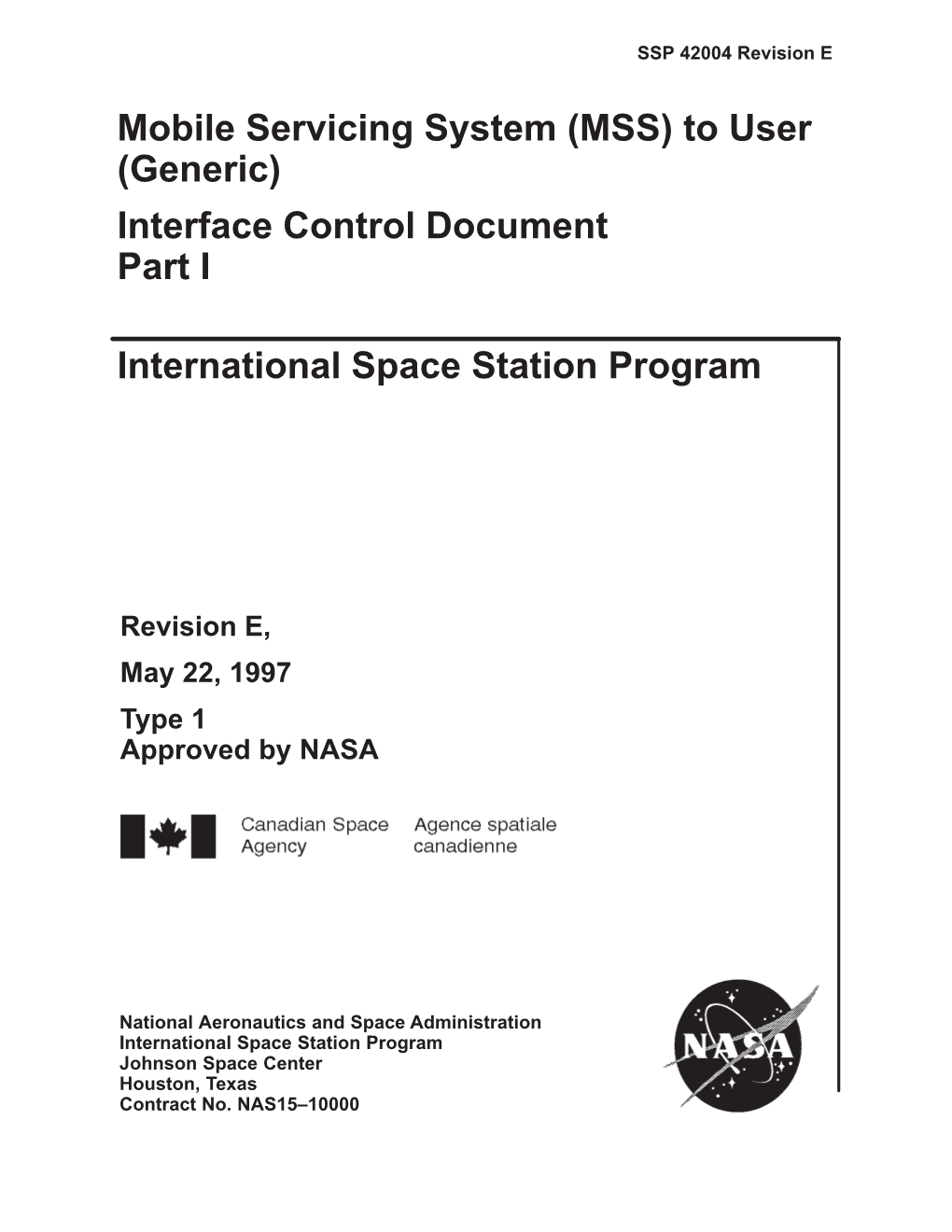 International Space Station Program Mobile Servicing System (MSS) To