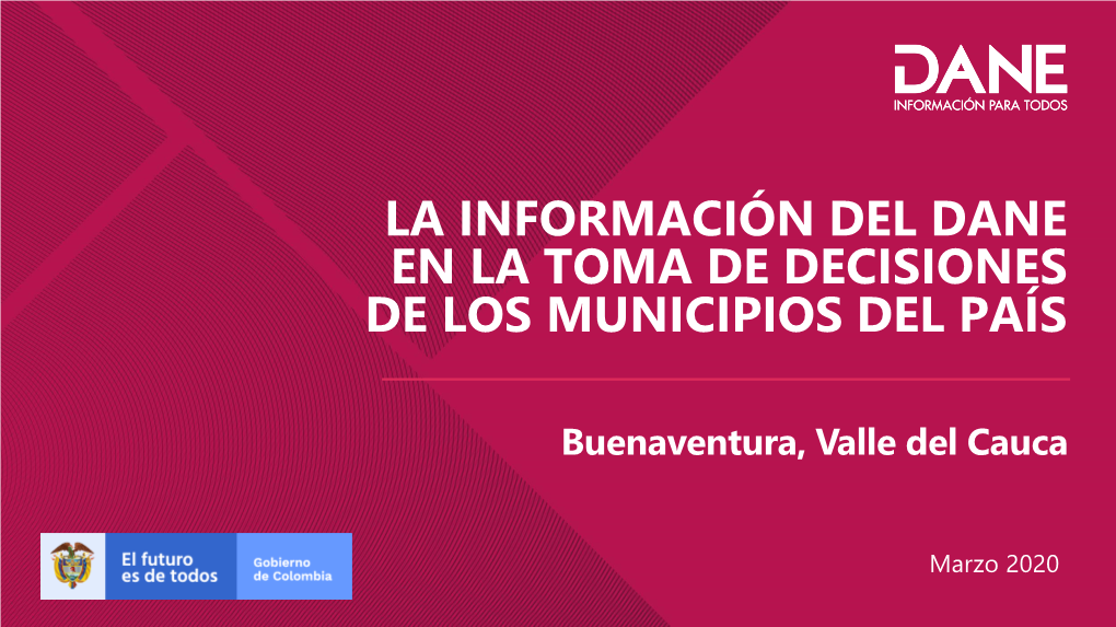 Información Del Dane En La Toma De Decisiones De Los Municipios Del País