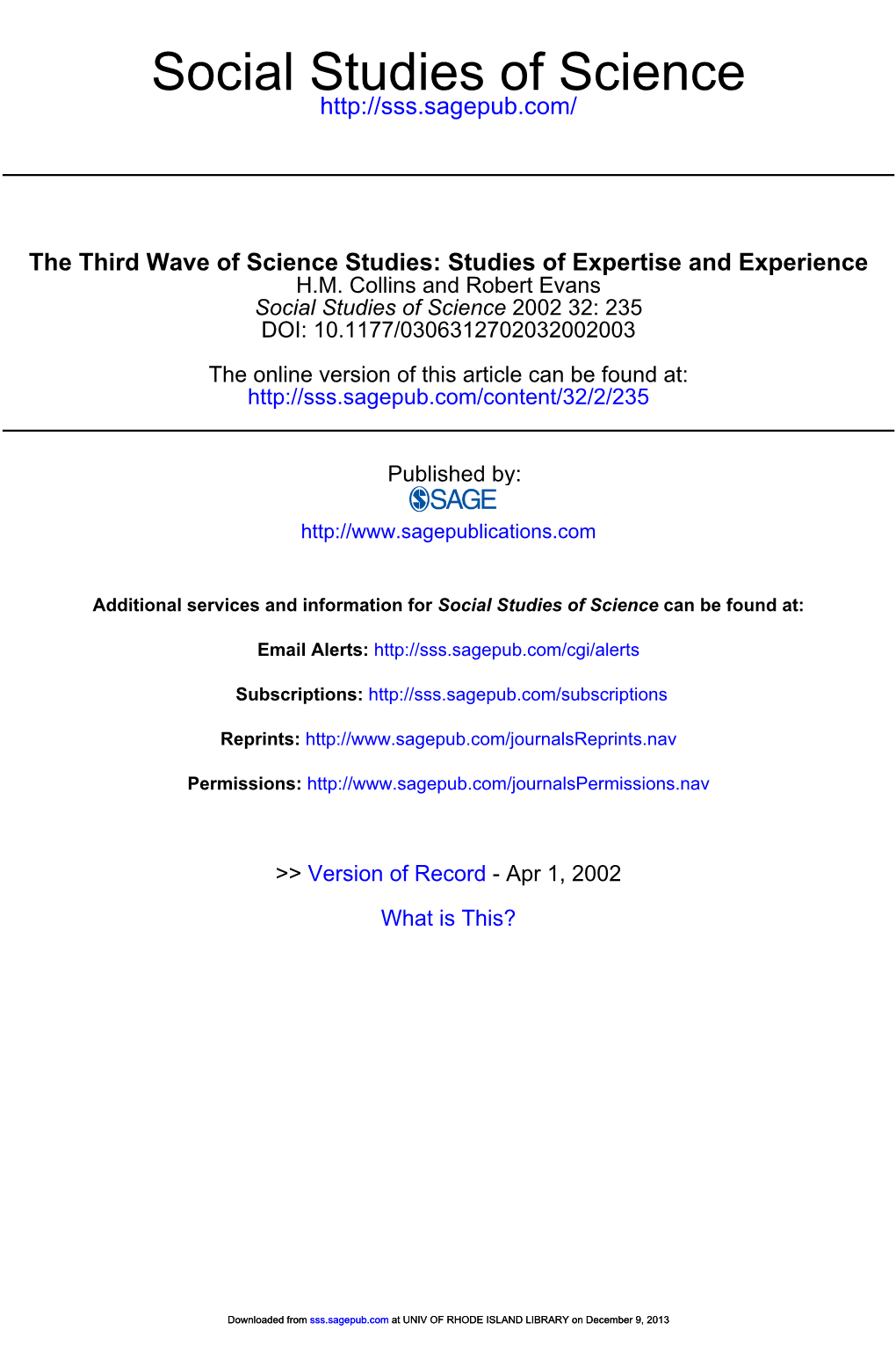 Third Wave of Science Studies: Studies of Expertise and Experience H.M