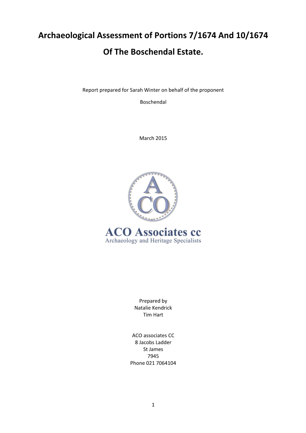 Archaeological Assessment of Portions 7/1674 and 10/1674 of the Boschendal Estate