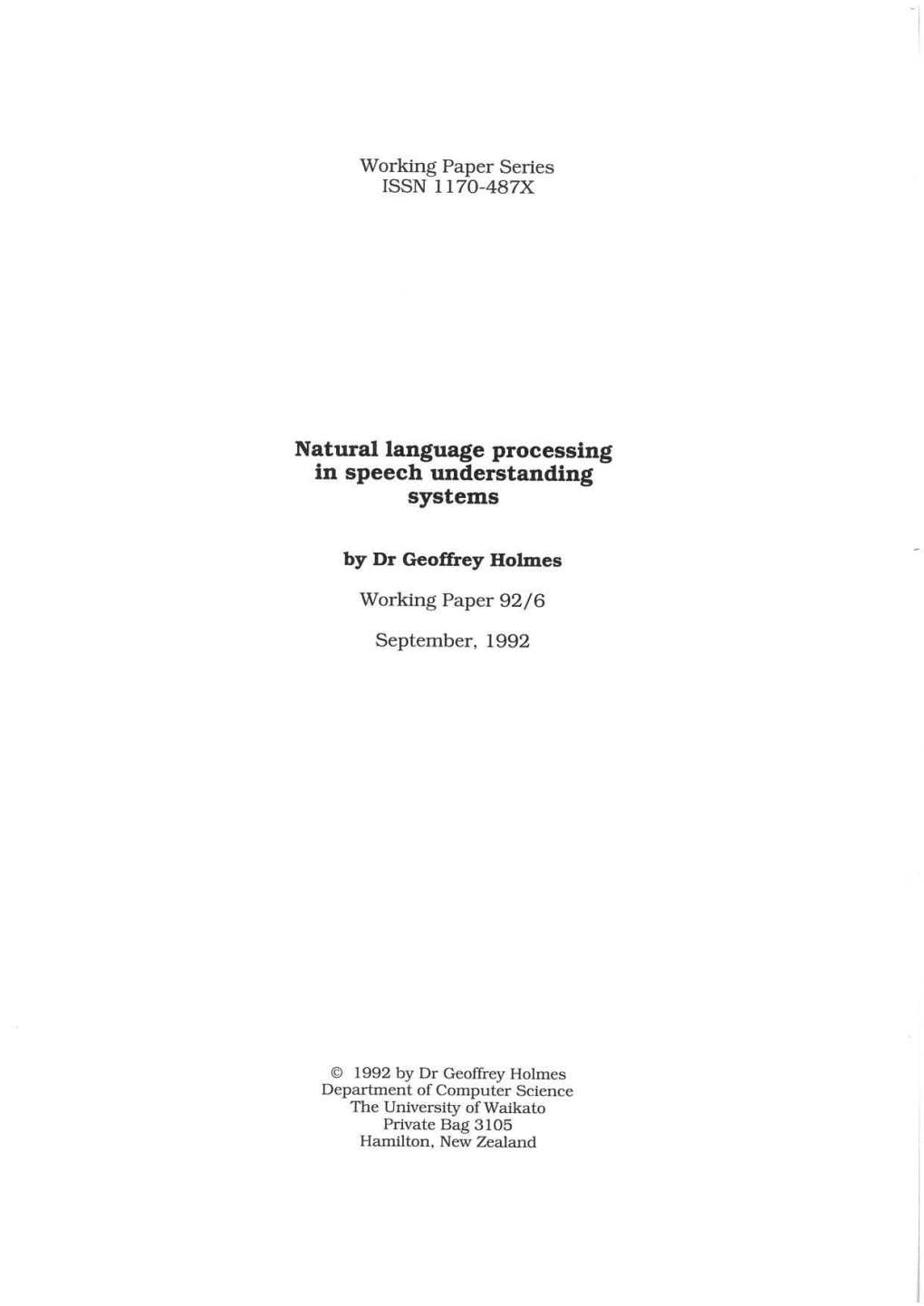 Natural Language Processing in Speech Understanding Systems