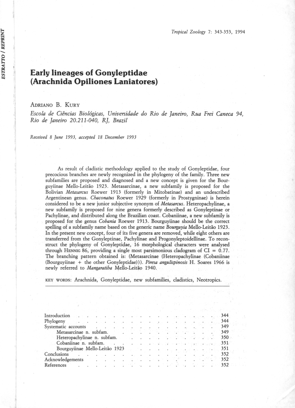 Early Lineages of Gonyleptidae (Arachnida Opiliones Laniatores)