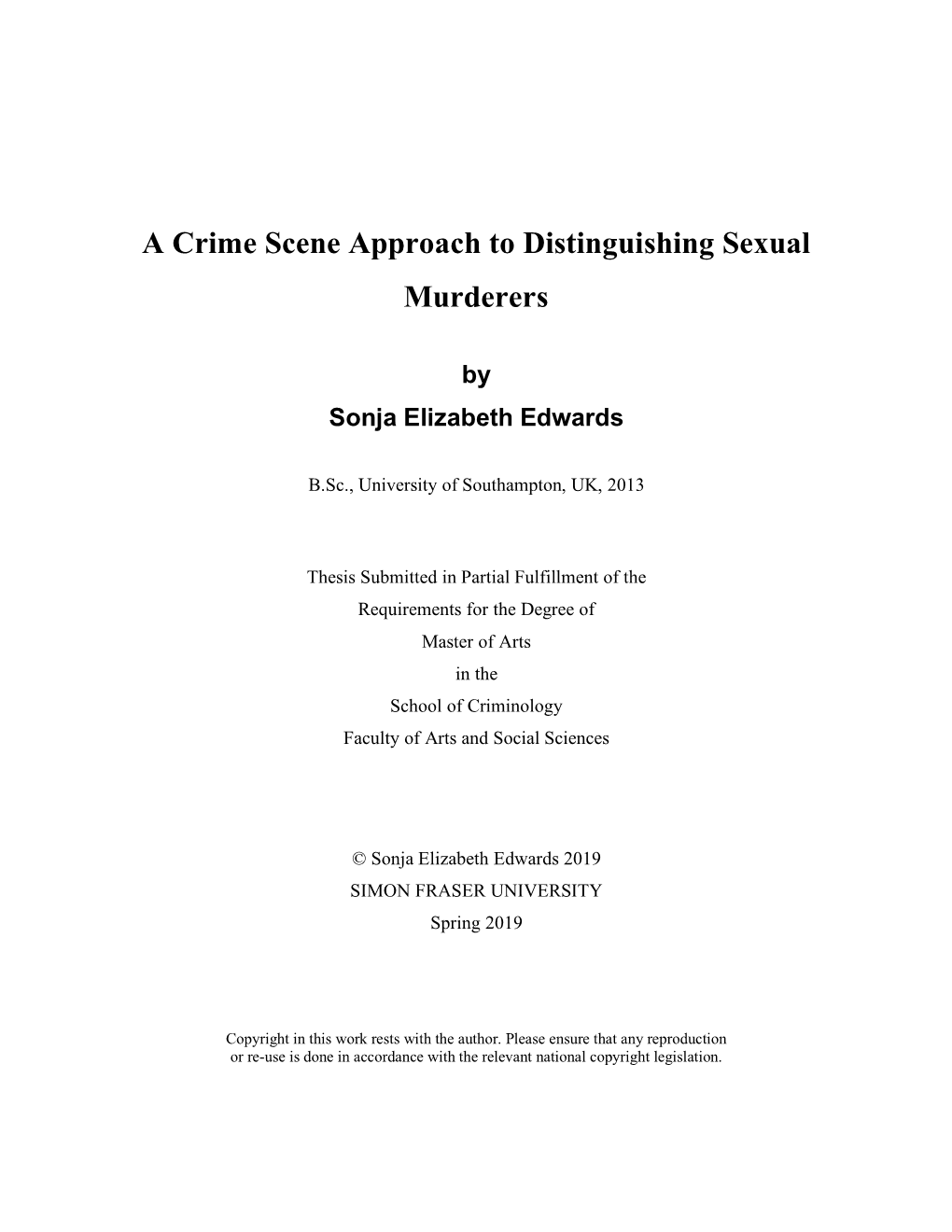 A Crime Scene Approach to Distinguishing Sexual Murderers
