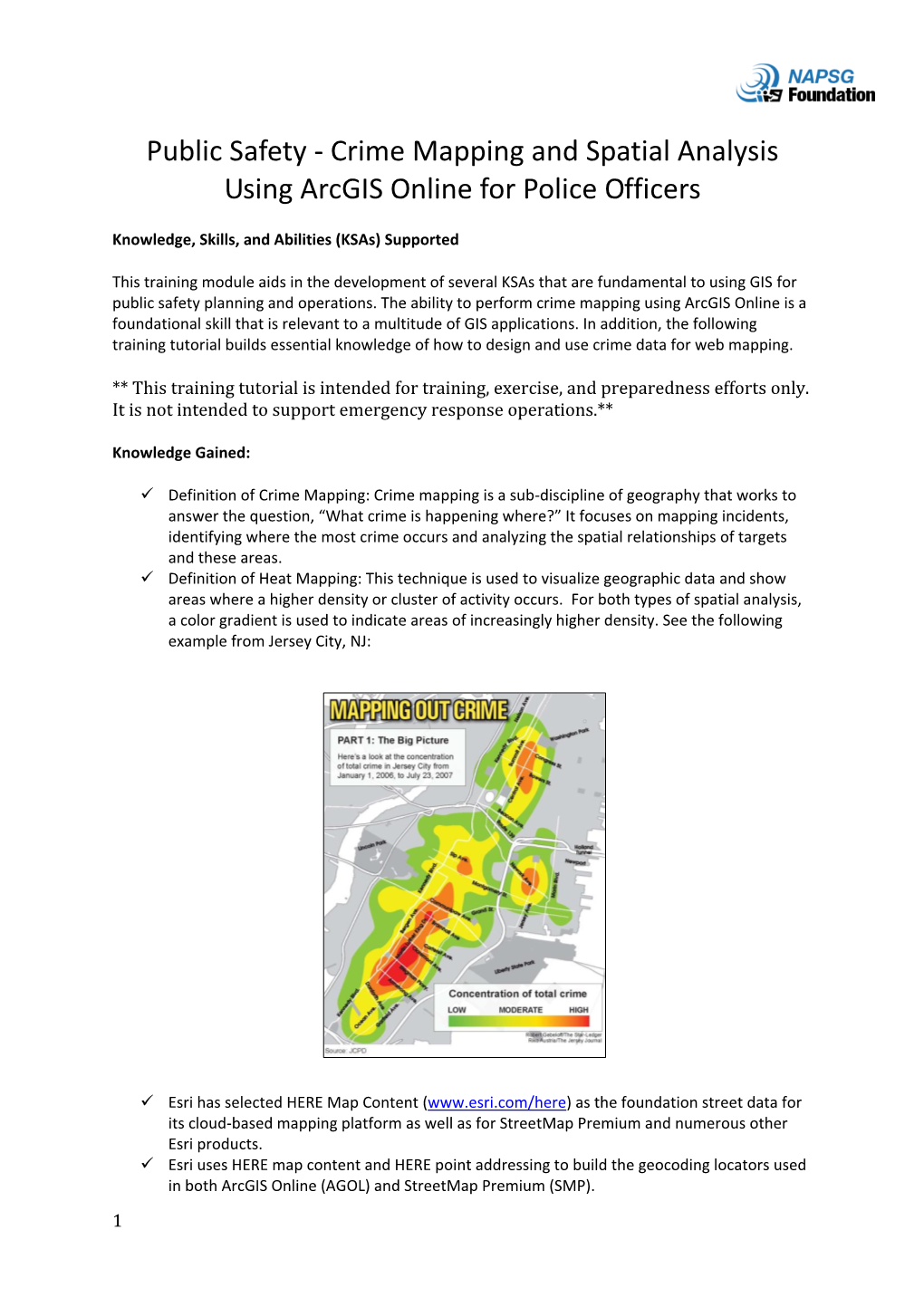 Crime Mapping and Spatial Analysis Using Arcgis Online for Police Officers