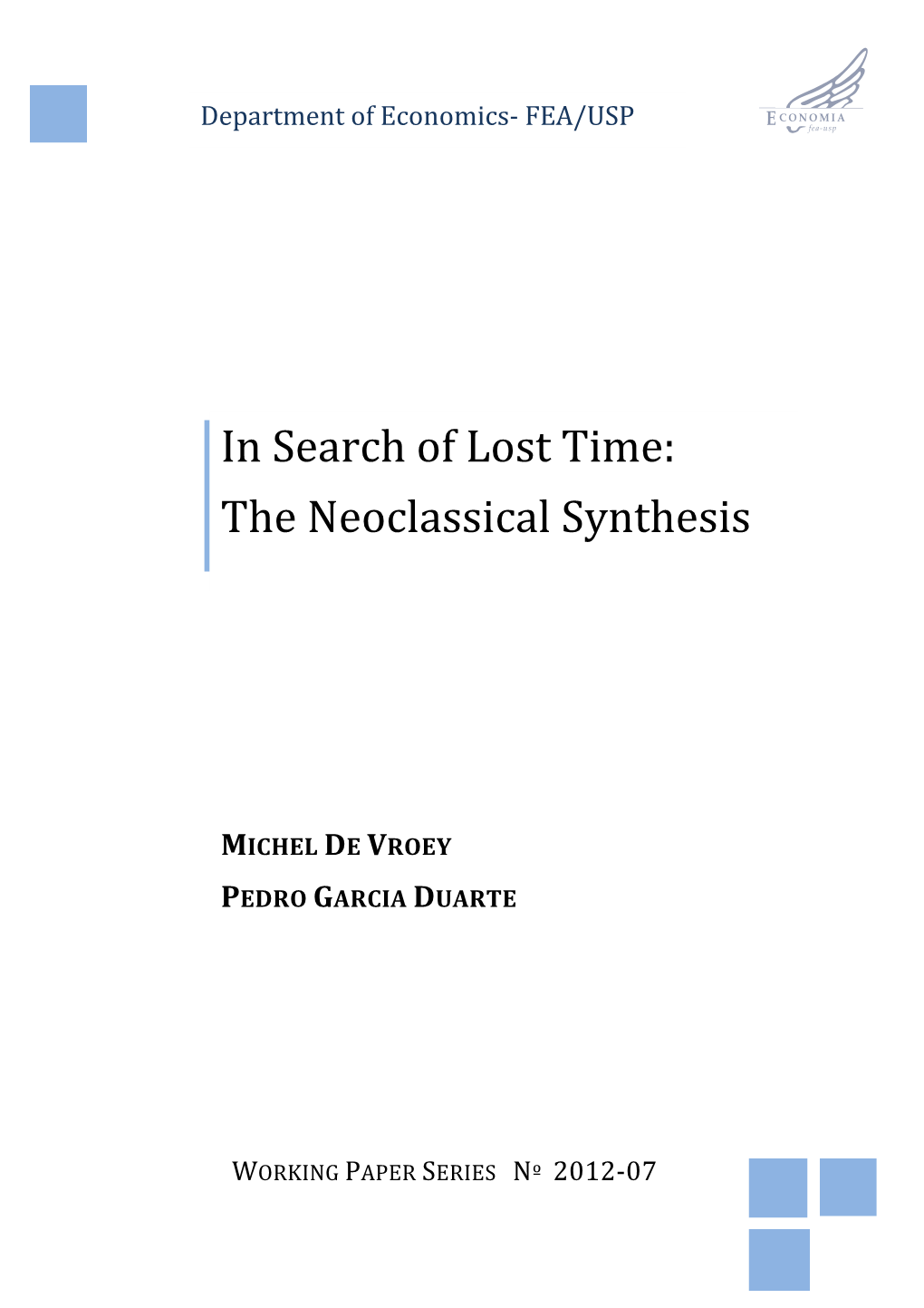 The Neoclassical Synthesis