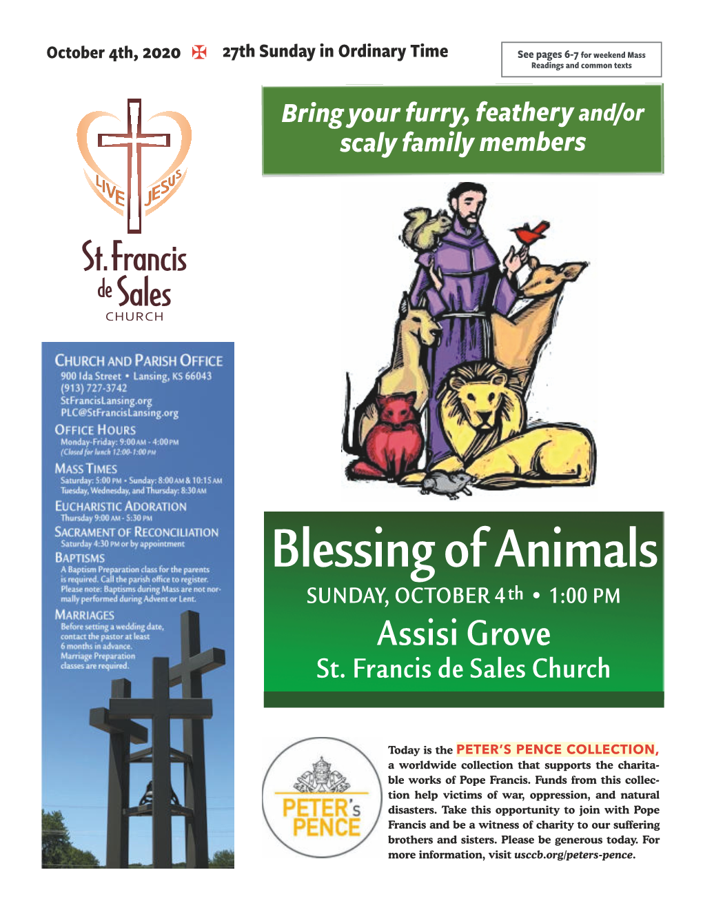 Blessing of Animals SUNDAY, OCTOBER 4 Th • 1:00 PM Assisi Grove St