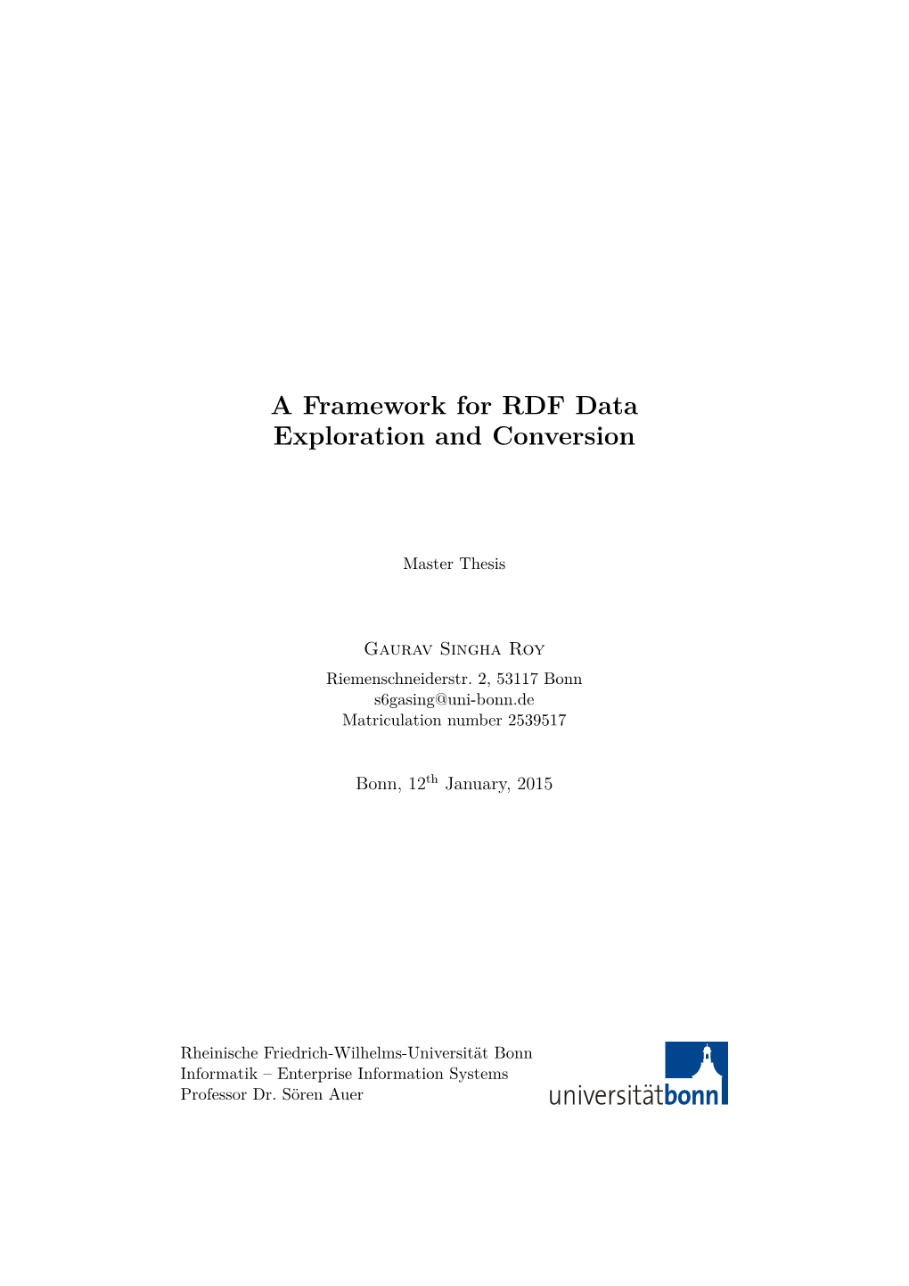 A Framework for RDF Data Exploration and Conversion