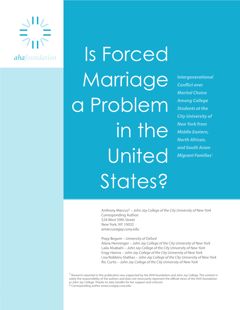 Is Forced Marriage a Problem in the United States? Political and Social Issue (Anitha and Gill 2009)