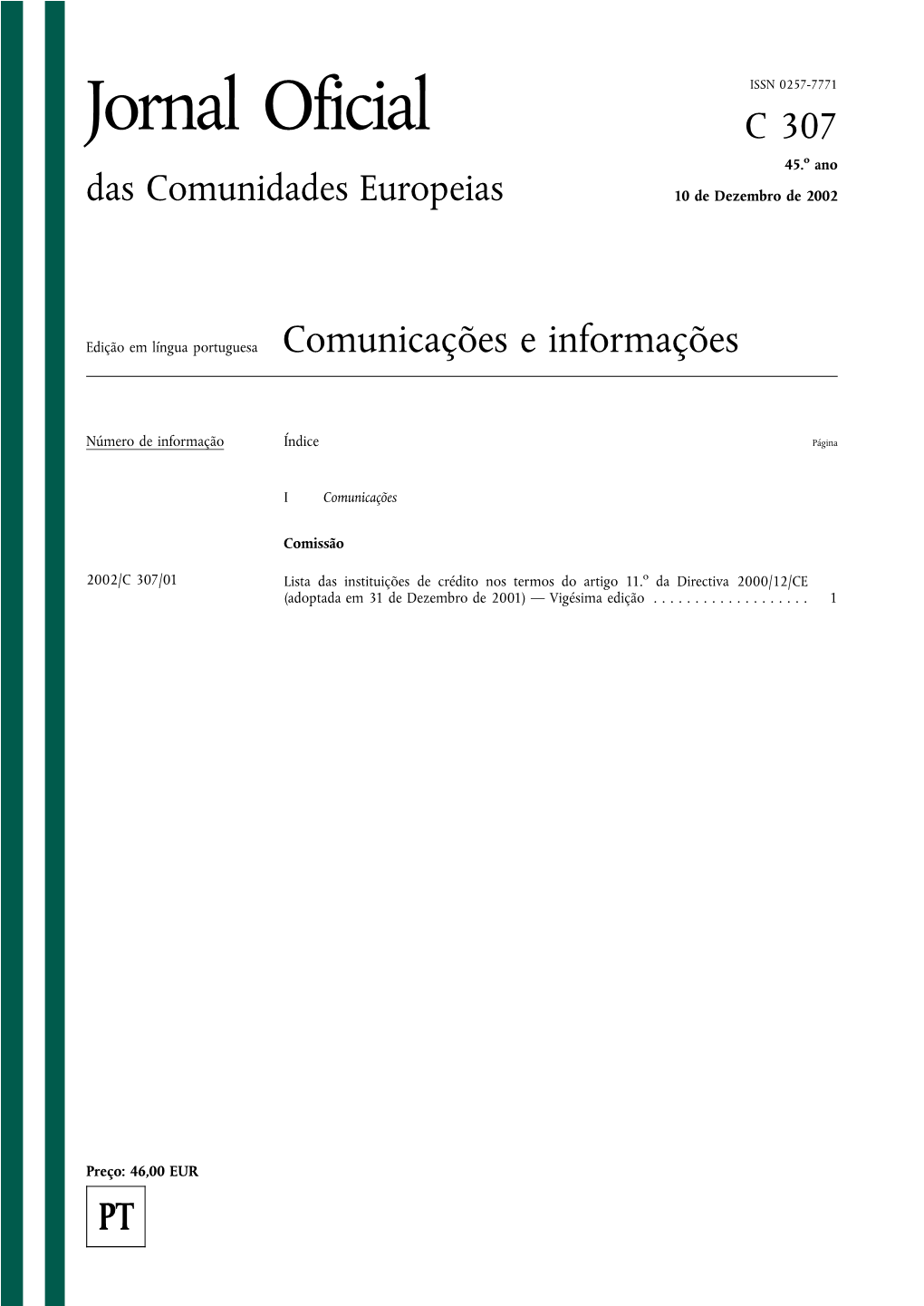 Jornal Oficial C307 45.O Ano Das Comunidades Europeias 10 De Dezembro De 2002