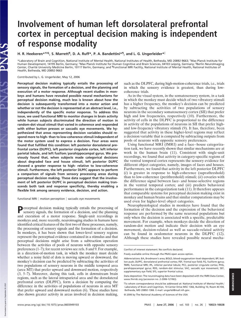 Involvement of Human Left Dorsolateral Prefrontal Cortex in Perceptual Decision Making Is Independent of Response Modality