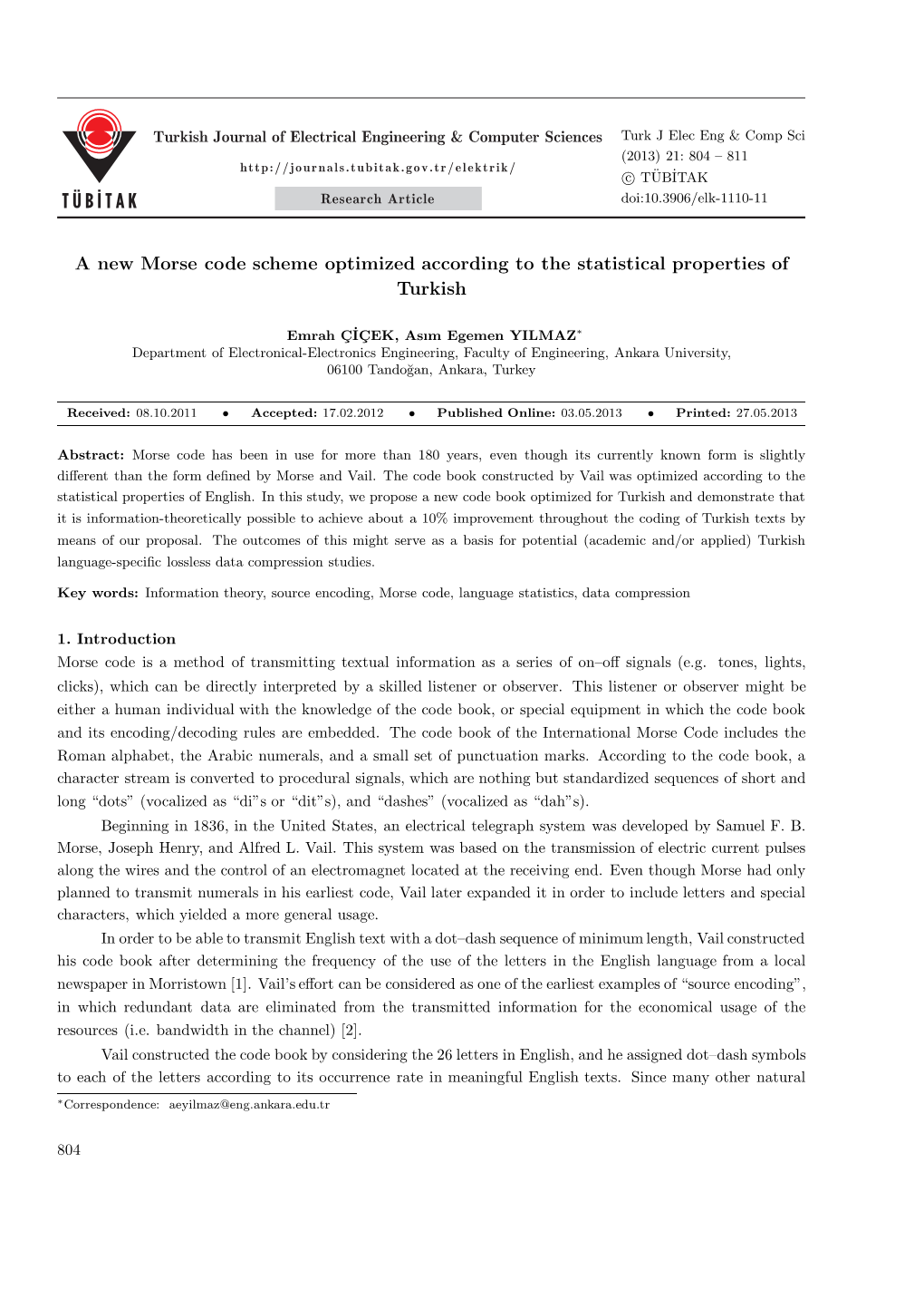 A New Morse Code Scheme Optimized According to the Statistical Properties of Turkish