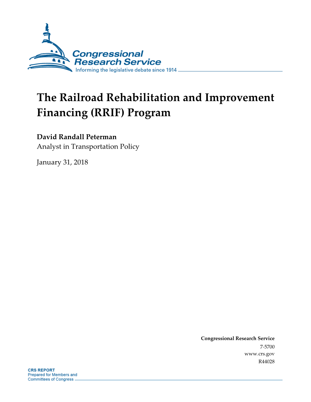 The Railroad Rehabilitation and Improvement Financing (RRIF) Program