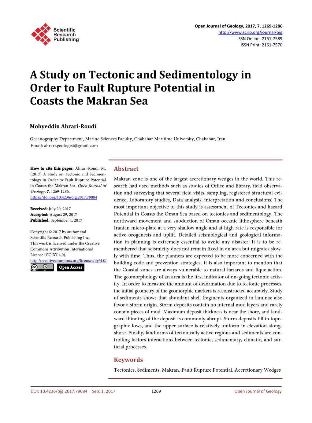 A Study on Tectonic and Sedimentology in Order to Fault Rupture Potential in Coasts the Makran Sea