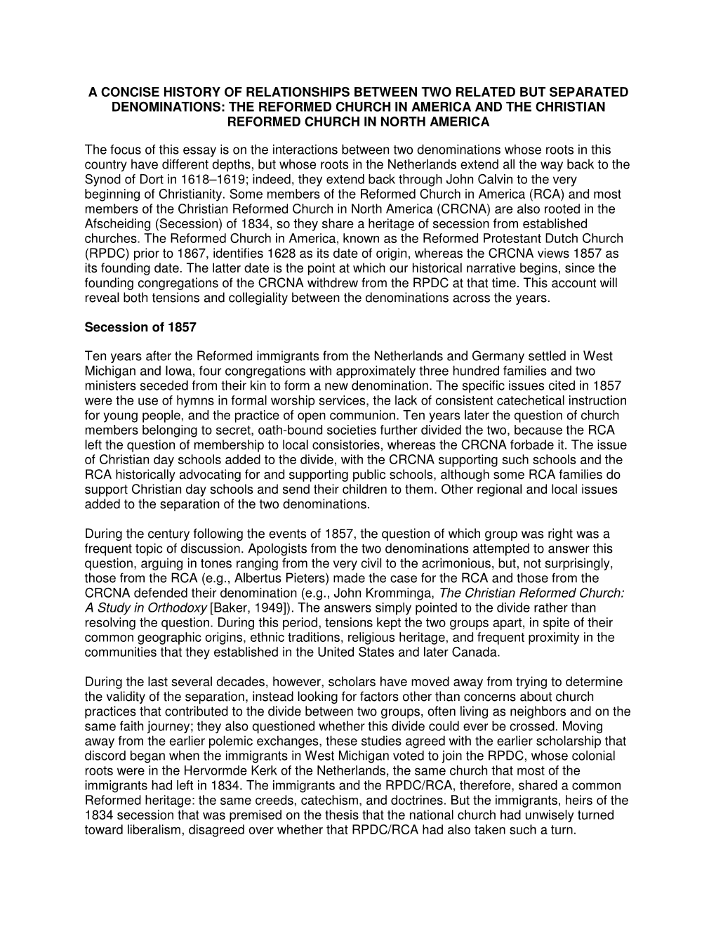 A Concise History of Relationships Between Two Related but Separated Denominations: the Reformed Church in America and the Christian Reformed Church in North America