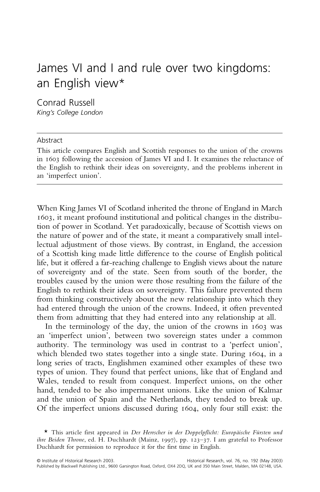 James VI and I and Rule Over Two Kingdoms: an English View*