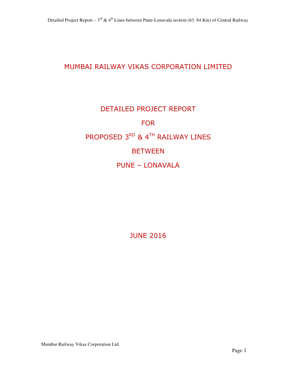 Mumbai Railway Vikas Corporation Limited Detailed Project Report for Proposed 3 & 4 Railway Lines Between Pune – Lonavala