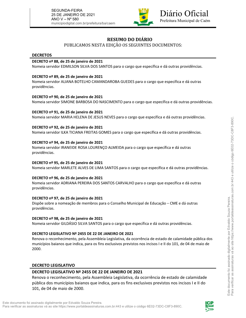 Diário Oficial 1 ANO V – Nº 580 Prefeitura Municipal De Caém Municipiodigital.Com.Br/Prefeitura/Ba/Caem