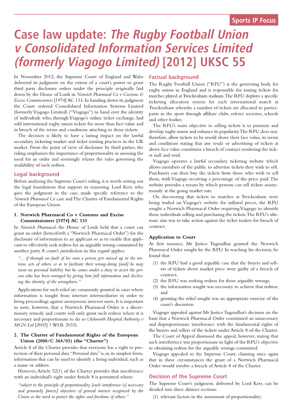 Case Law Update: the Rugby Football Union V Consolidated Information Services Limited (Formerly Viagogo Limited) [2012] UKSC 55