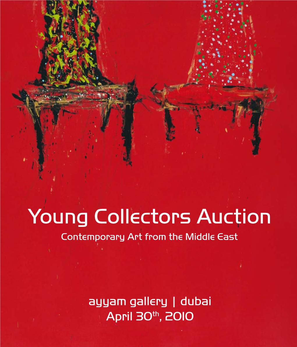 Young Collectors Auction Contemporary the from Middleeast Art Ayyam Gallery |Dubai April 30 Th , 2010