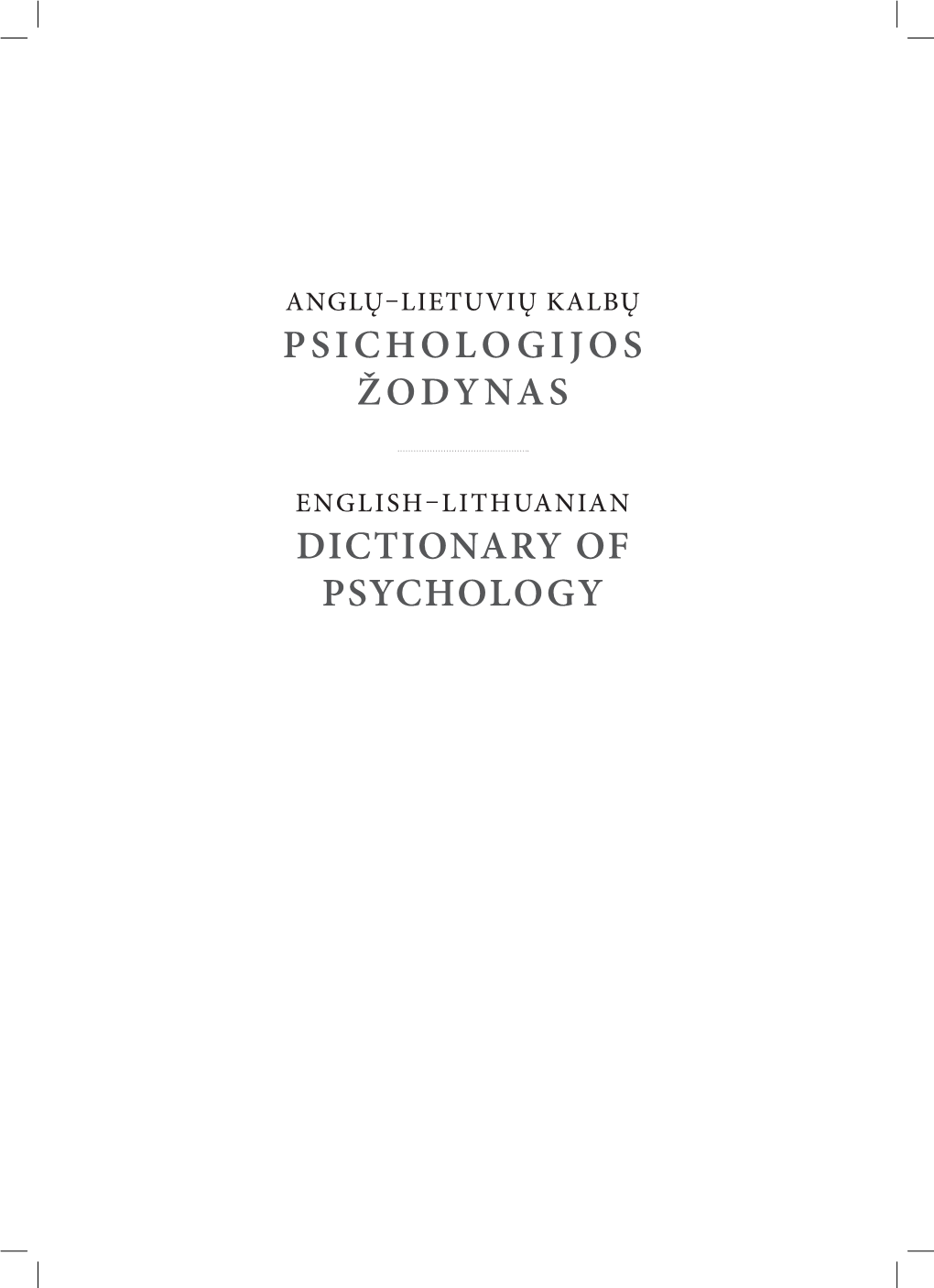 Psichologijos Žodynas Dictionary of Psychology