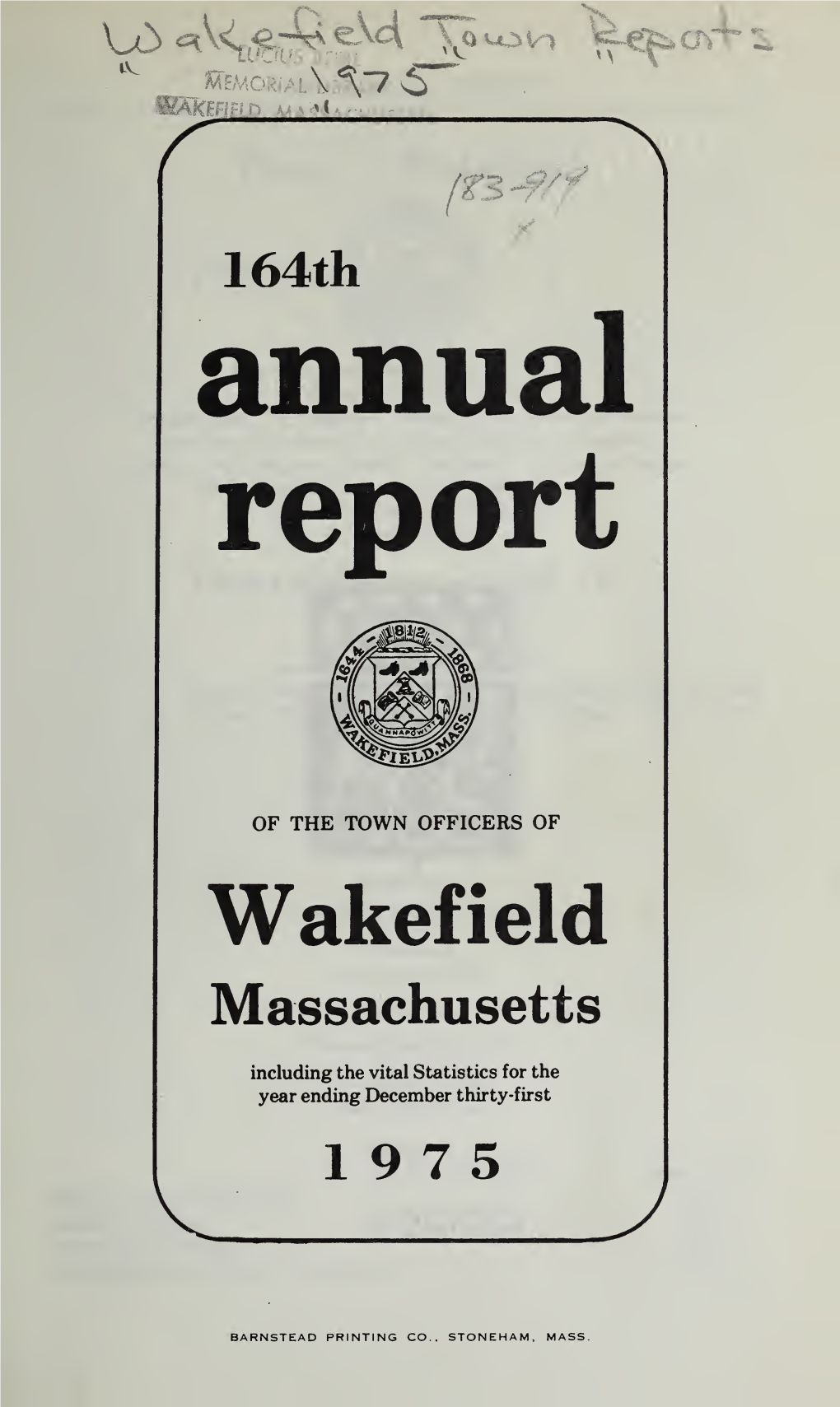 Annual Report of the Town Officers of Wakefield Massachusetts