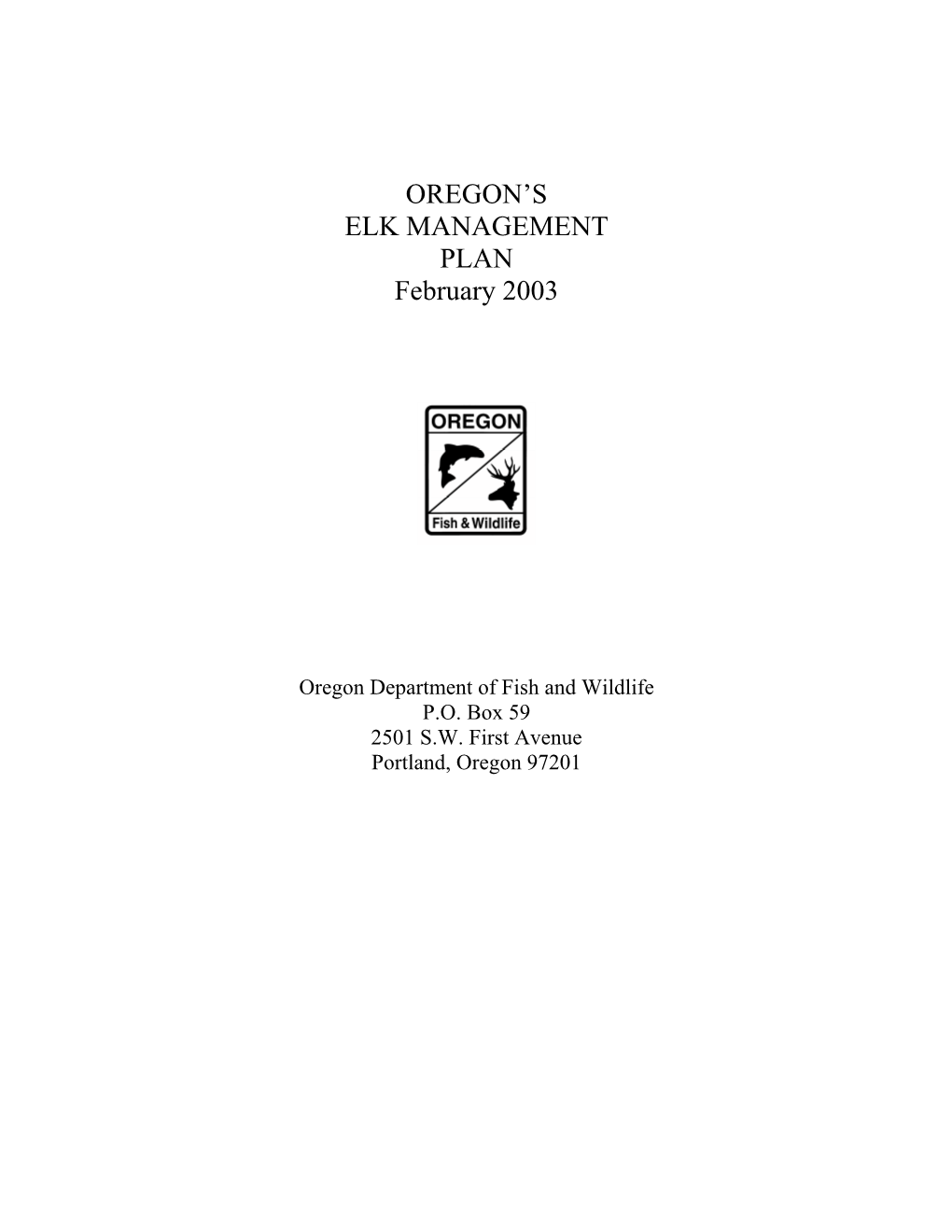 OREGON's ELK MANAGEMENT PLAN February 2003