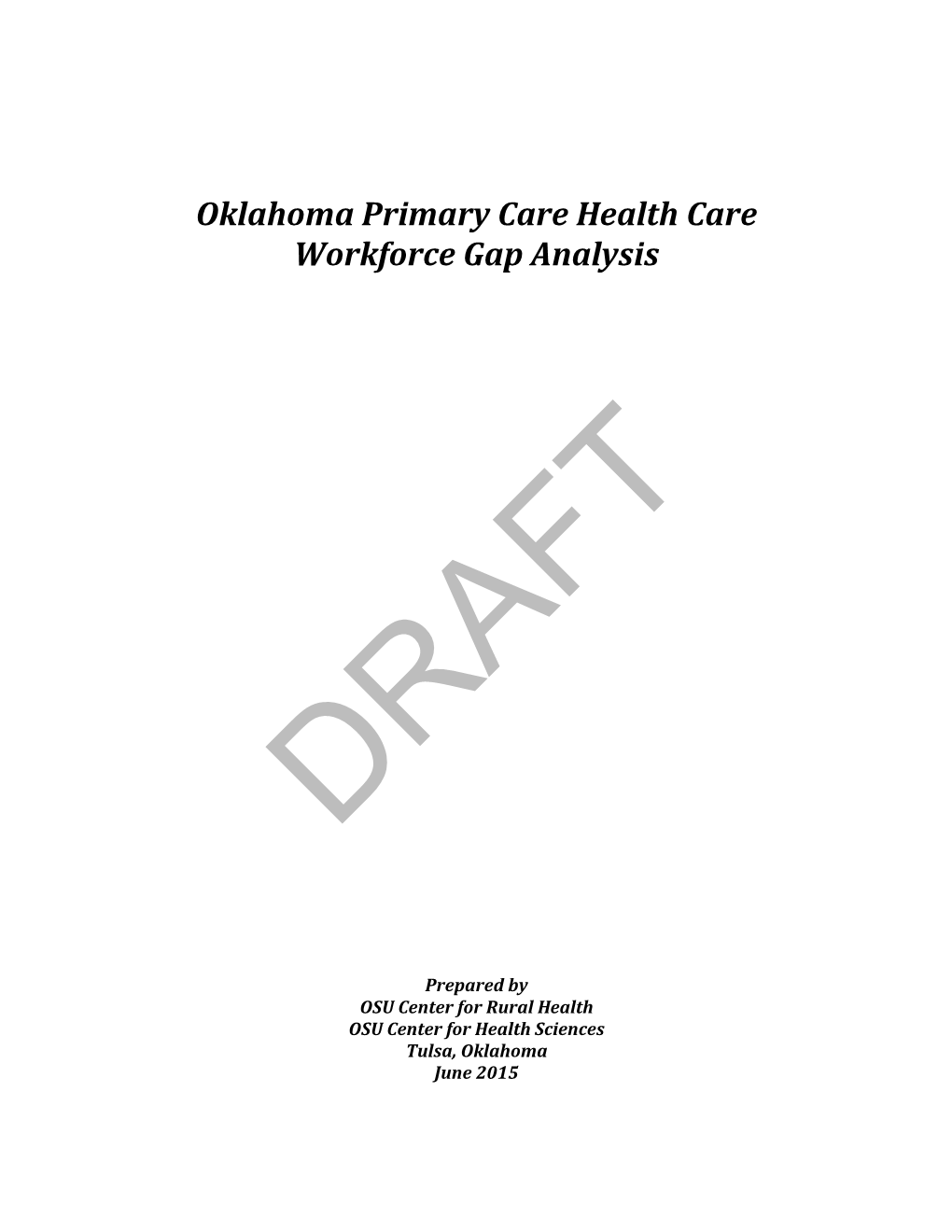 Oklahoma Primary Care Health Care Workforce Gap Analysis