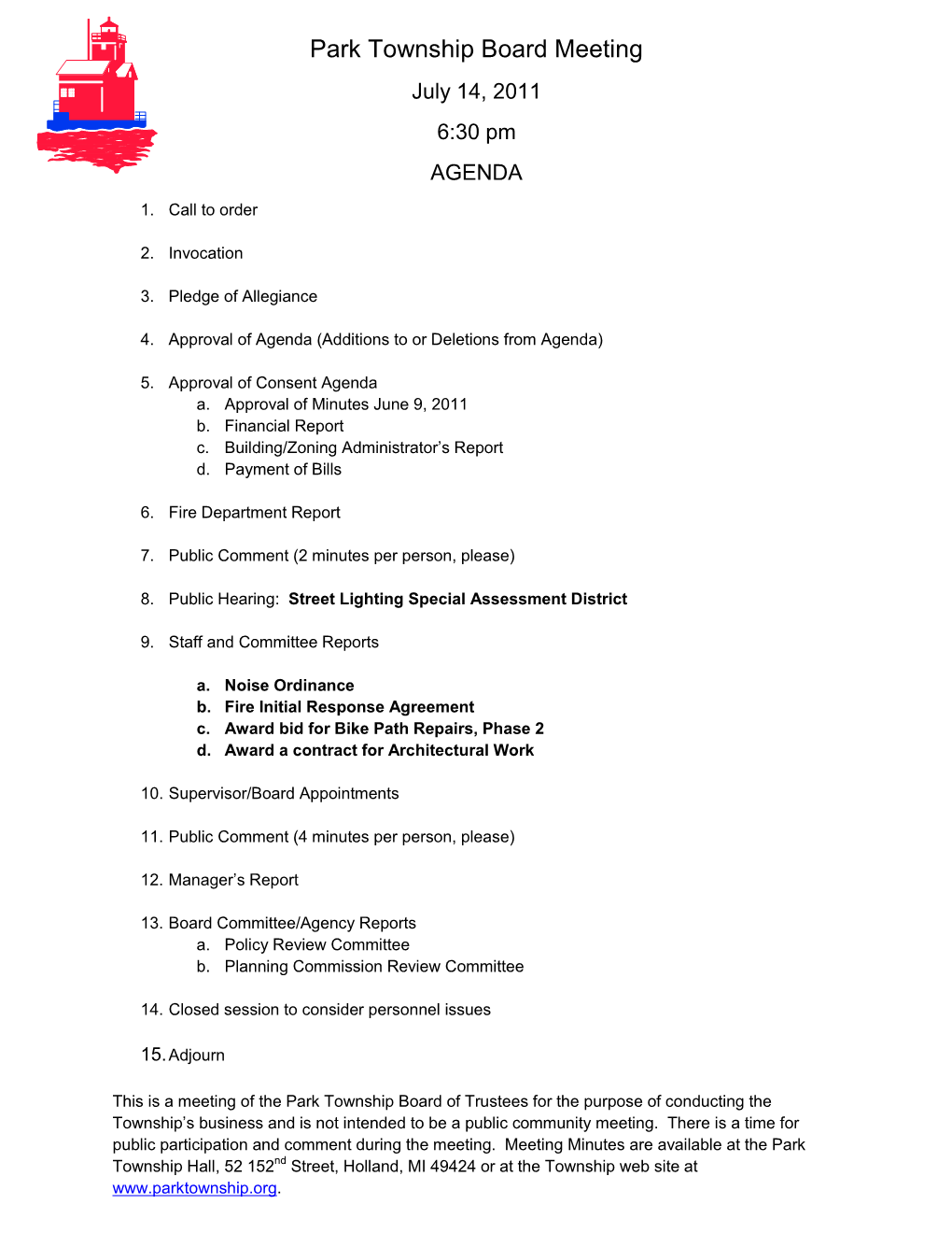 Park Township Board Meeting July 14, 2011 6:30 Pm AGENDA