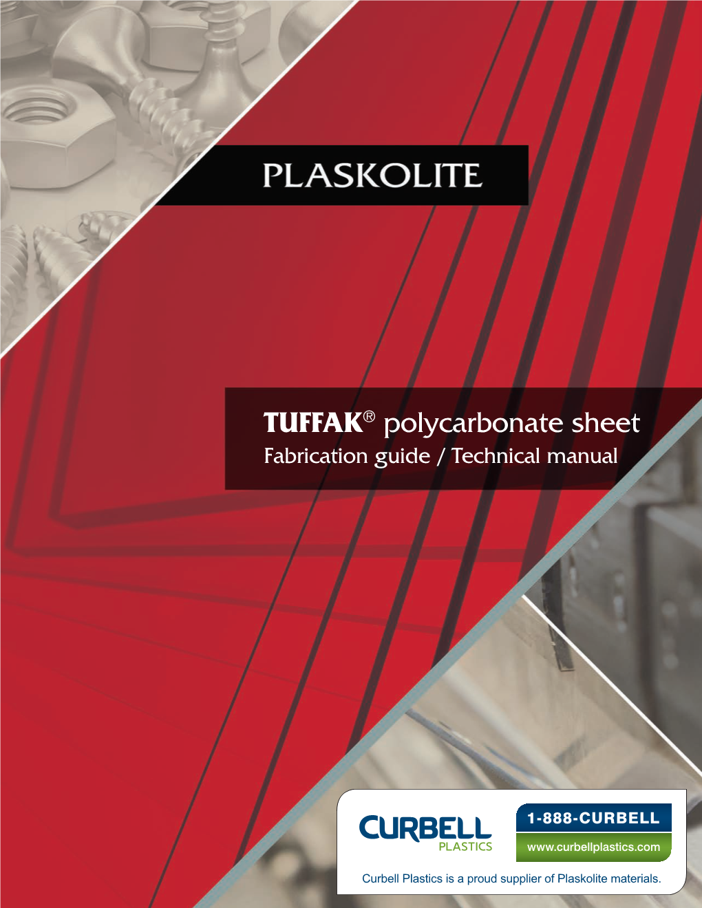 TUFFAK® Polycarbonate Sheet Fabrication Guide (At Curbell Plastics)