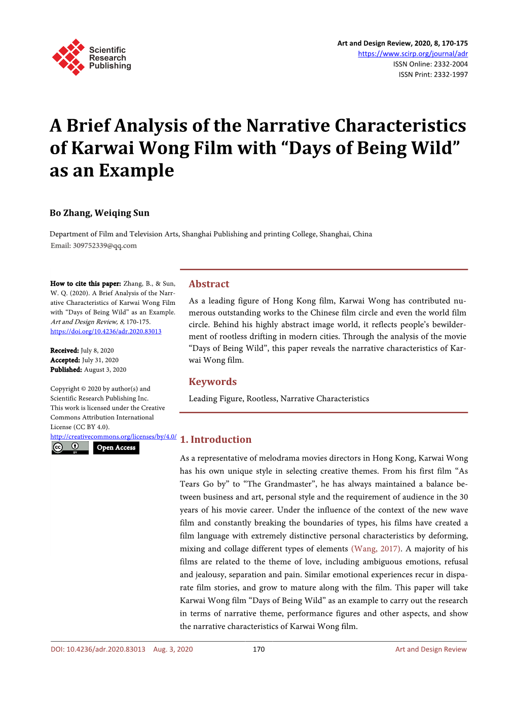 A Brief Analysis of the Narrative Characteristics of Karwai Wong Film with “Days of Being Wild” As an Example