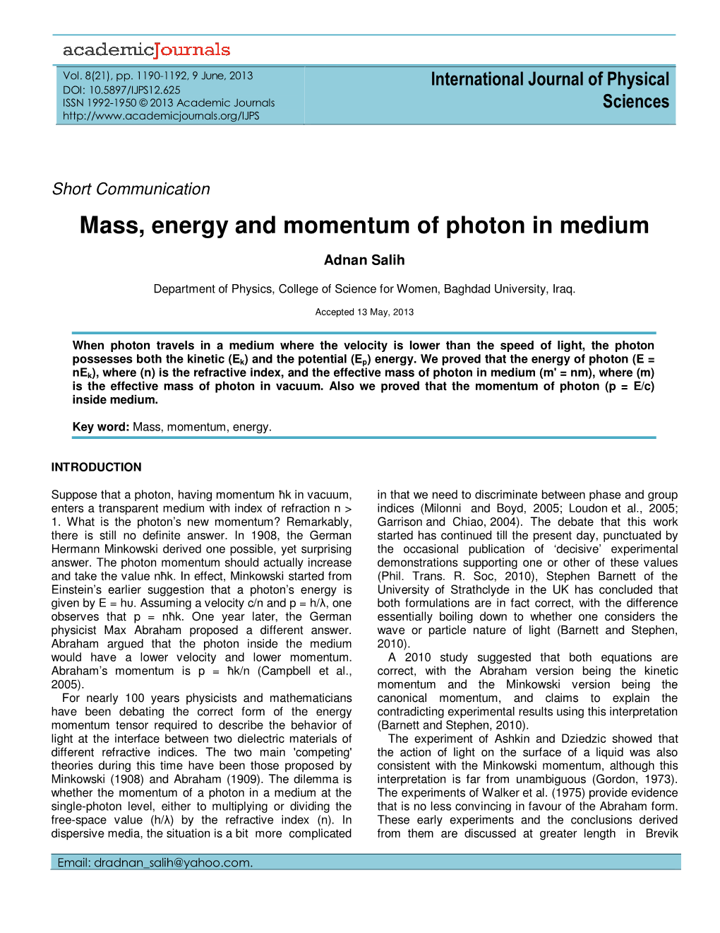 Mass, Energy and Momentum of Photon in Medium