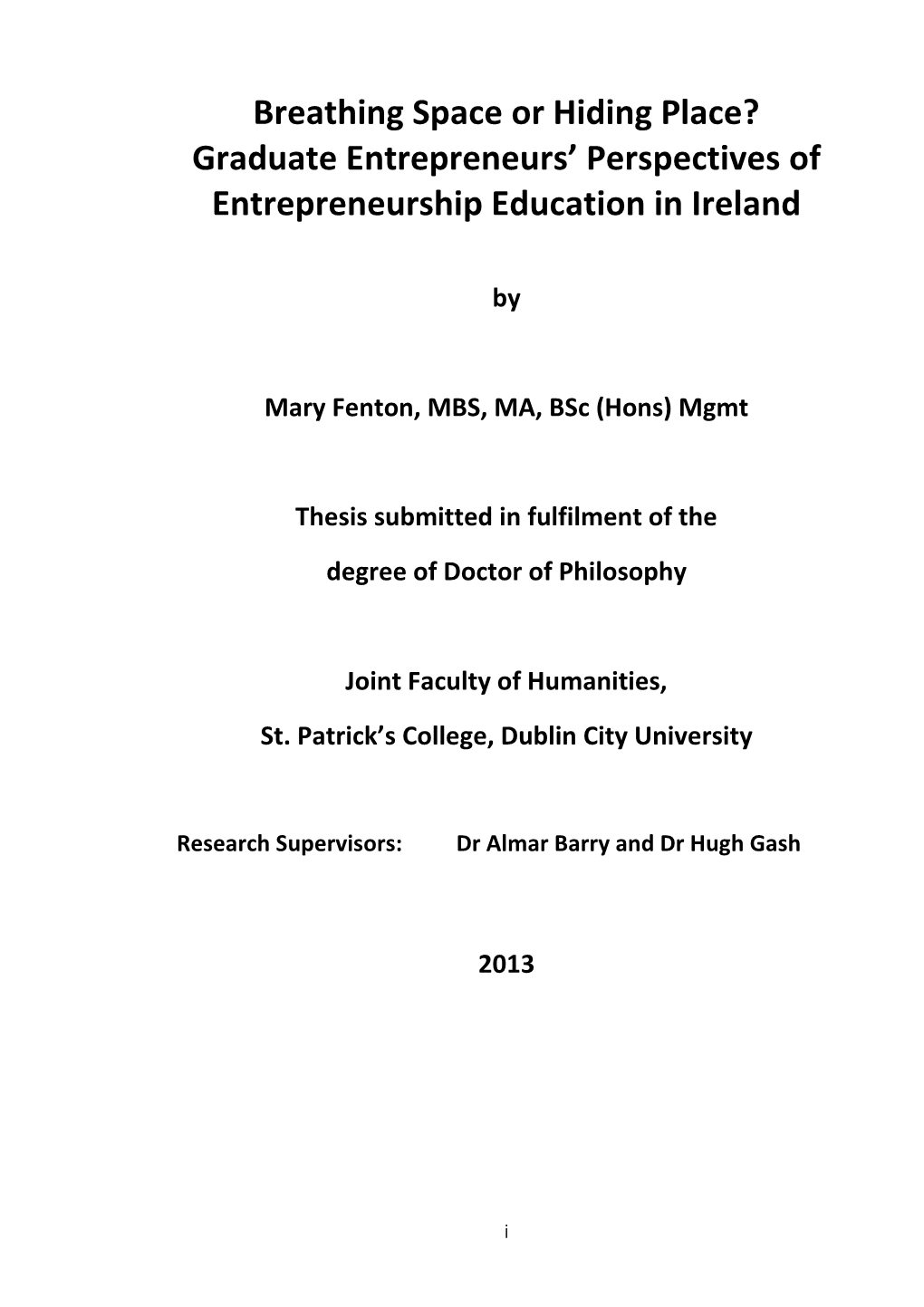 Graduate Entrepreneurs' Perspectives Of