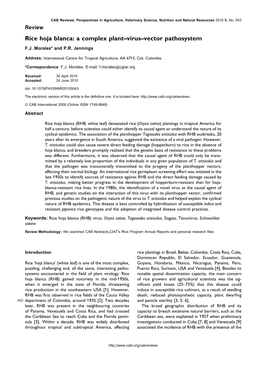 Rice Hoja Blanca: a Complex Plant–Virus–Vector Pathosystem F.J