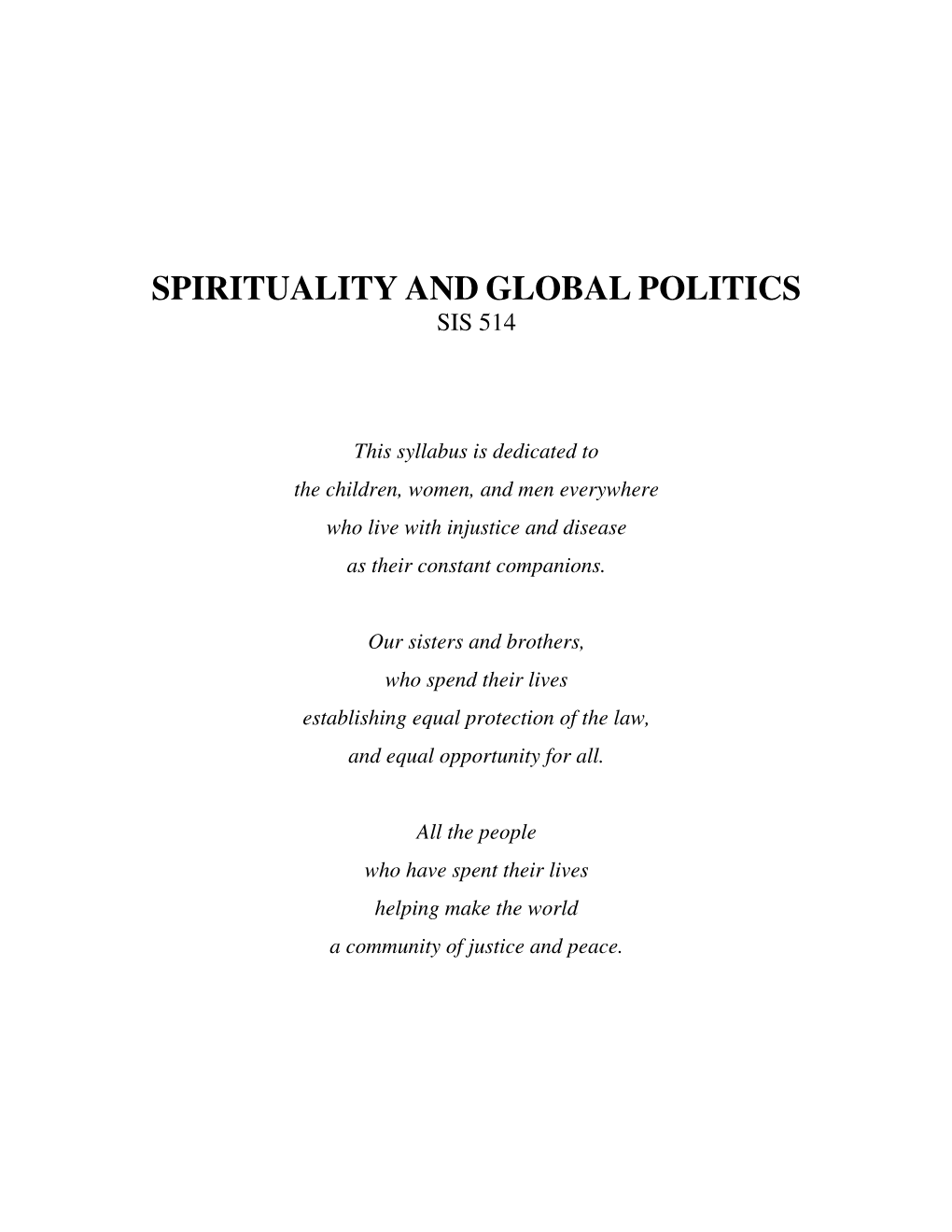 Spirituality and Global Politics Sis 514