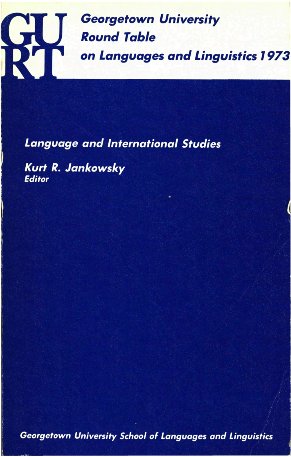 Georgetown University Round Table on Languages and Linguistics 1973